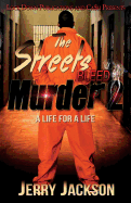 The Streets Bleed Murder 2: A Life for a Life