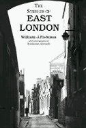 The Streets of East London - Fishman, William J