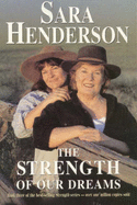 The Strength of Our Dreams - Henderson, Sara