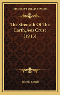 The Strength of the Earth's Crust (1915)