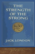 The Strength of the Strong: 100th Anniversary Collection