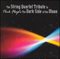 The String Quartet Tribute to Pink Floyd's "The Dark Side of the Moon" - Vitamin String Quartet