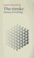 The Stroke: Theory of Writing