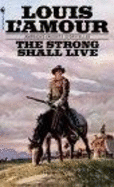 The Strong Shall Live - L'Amour, Louis