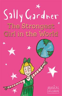 The Strongest Girl in the World - Gardner, Sally