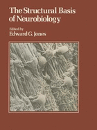 The structural basis of neurobiology