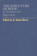 The Structure of Being: A Neoplatonic Approach