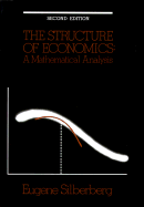 The Structure of Economics: A Mathematical Analysis