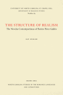 The Structure of Realism: The Novelas Contemporaneas of Benito Perez Galdos