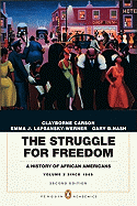 The Struggle for Freedom: A History of African Americans, Concise Edition, Volume 2 (Penguin Academic Series)