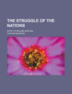 The Struggle of the Nations; Egypt, Syria and Assyria