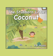 The Stubborn Little Coconut