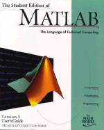 The Student Edition of MATLAB Version 5 User's Guide