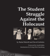 The Student Struggle Against the Holocaust