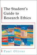 The Student's Guide to Research Ethics