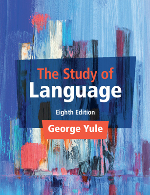 The Study of Language - Yule, George