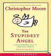 The Stupidest Angel Unabridged CD