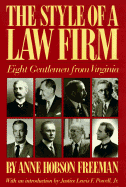 The Style of a Law Firm: Eight Gentlemen from Virginia