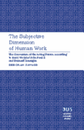 The Subjective Dimension of Human Work: The Conversion of the Acting Person According to Karol Wojtyla/John Paul II and Bernard Lonergan