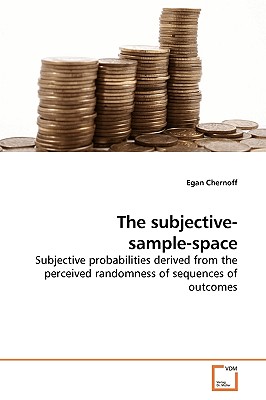 The subjective- sample-space - Chernoff, Egan