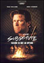 The Substitute 4: Failure Is Not an Option - Robert Radler