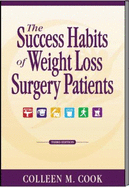 The Success Habits of Weight-Loss Surgery Patients - Colleen M. Cook