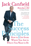 The Success Principles(TM) - Canfield, Jack