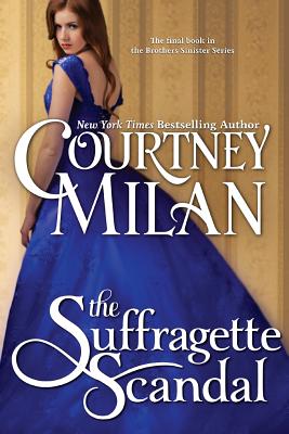 The Suffragette Scandal - Milan, Courtney