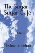 The Sugar Sugar Caf?