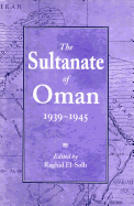 The Sultanate of Oman 1939-1945