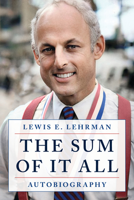 The Sum of It All - Lehrman, Lewis E