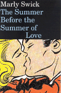 The Summer Before the Summer of Love