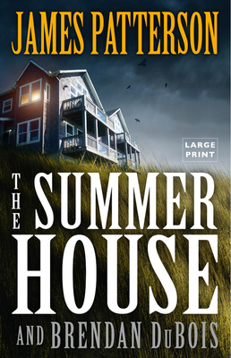 The Summer House - Patterson, James, and DuBois, Brendan