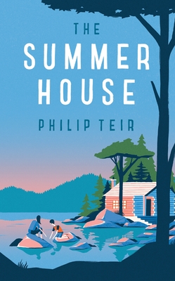 The Summer House - Teir, Philip, and Nunnally, Tiina (Translated by)