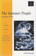 The Summer People - Gorky, Maxim, and Gorky, Maksim, and Dwyer, Frank (Editor)