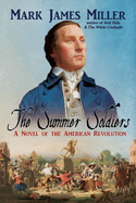 The Summer Soldiers: A Novel of the American Revolution