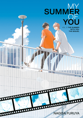 The Summer with You: The Sequel (My Summer of You Vol. 3) - Furuya, Nagisa