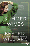 The Summer Wives: A Novel [Large Print]