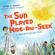The Sun Played Hide-And-Seek: A Personification Story