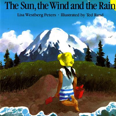 The Sun, the Wind and the Rain - Peters, Lisa Westberg