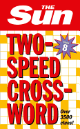 The Sun Two-Speed Crossword: Book 8