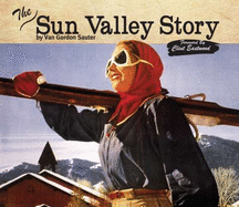 The Sun Valley Story