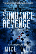 The Sundance Revenge: A Belle Bannon Novel (No. 1)