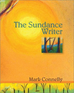 The Sundance Writer: A Rhetoric, Reader, Handbook