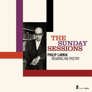The Sunday Sessions: Philip Larkin Reading His Poetry