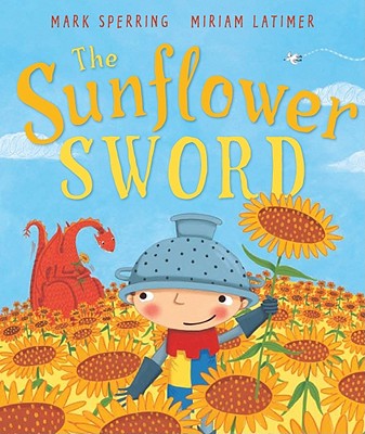 The Sunflower Sword - Sperring, Mark