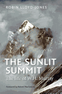 The Sunlit Summit: The Life of W. H. Murray