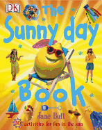 The Sunny Day Book - Bull, Jane