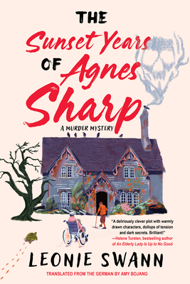 The Sunset Years of Agnes Sharp - Swann, Leonie, and Bojang, Amy (Translated by)