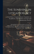 The Sunshine in Litigation Act: Hearing Before the Subcommittee on Courts and Administrative Practice of the Committee on the Judiciary, United States Senate, One Hundred Third Congress, Second Session on S. 1404 ... April 20, 1994